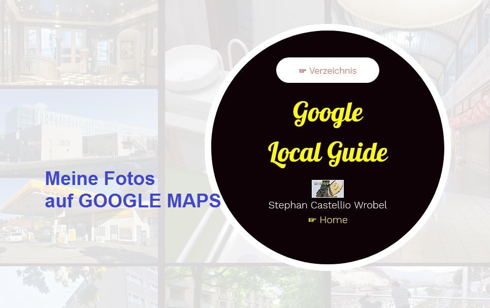 Meine Webseite "Google Local Guide" (Fotos auf Google Maps)